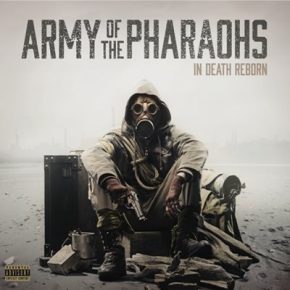 Army Of The Pharaohs In Death Reborn 2014
