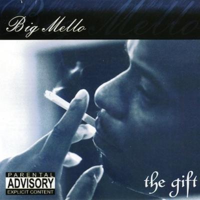 Big Mello - The Gift (2002) [FLAC + 320]