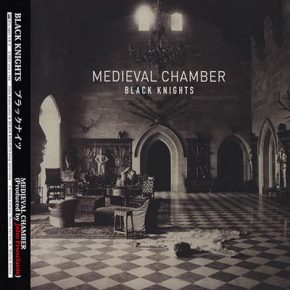 Black Knights - Medieval Chamber (Japan Bonus Tracks Version) (2014) [FLAC]