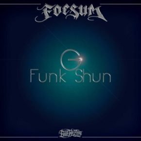 Foesum DJ Ak G Funk Shun 2014