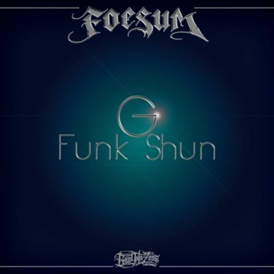 Foesum & DJ Ak - G-Funk Shun (2014) [Gangsta Zone]