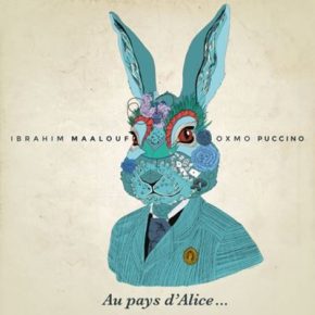 Ibrahim Maalouf & Oxmo Puccino - Au Pays D’Alice (2014) [FLAC]