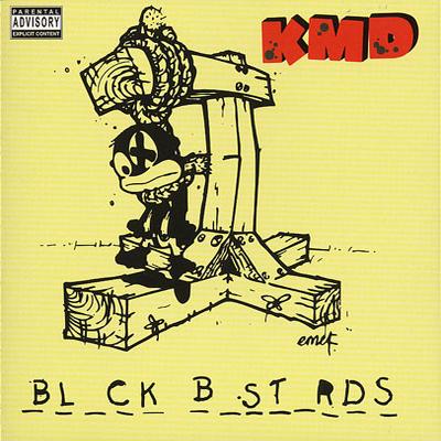 KMD - Black Bastards (1993)