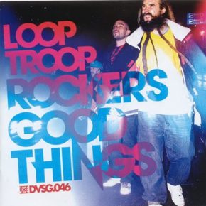 Looptroop Rockers Good Things 2008