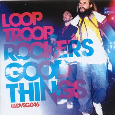 Looptroop Rockers Good Things 2008