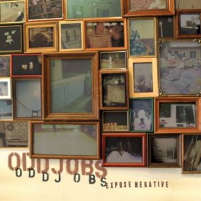 Oddjobs - Expose Negative (2005)
