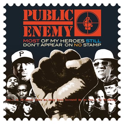Public Enemy - Most of My Heroes Still Don’t Appear on No Stamp (2012) [FLAC]