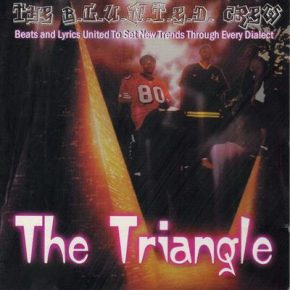 The B.L.U.N.T.E.D. Crew - The Triangle (1999) [320]