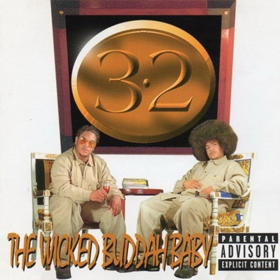 3 2 The Wicked Buddah Baby 1996