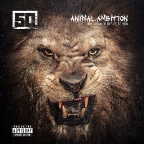 50 Cent Animal Ambition An Untamed Desire to Win 2014