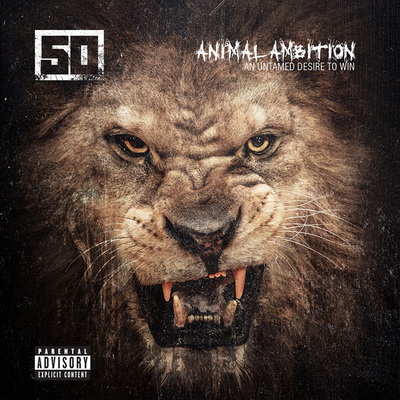50 Cent Animal Ambition An Untamed Desire to Win 2014