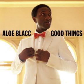 Aloe Blacc Good Things Deluxe Edition 2011