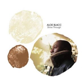 Aloe Blacc Shine Through 2006