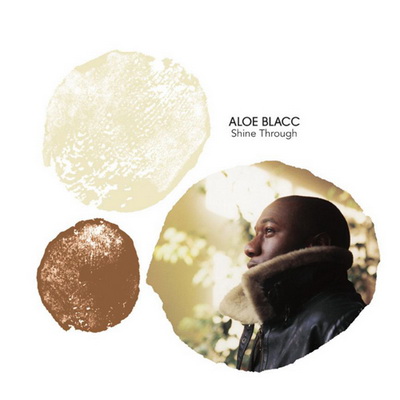 Aloe Blacc Shine Through 2006