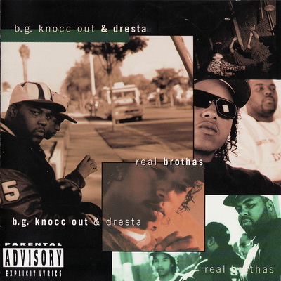 B.G. Knocc Out Dresta 1995 Real Brothas
