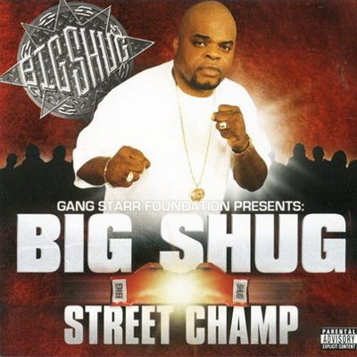 Big Shug - Street Champ (2007) [FLAC]