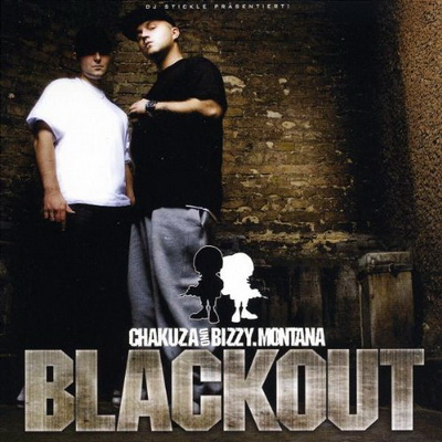 Chakuza Bizzy Montana Blackout 2006