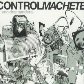 Control Machete - Uno, Dos: Bandera (2003)