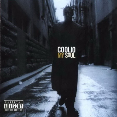 Coolio - My Soul (1997) [FLAC] [Tommy Boy]