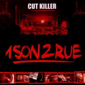 Cut Killer - 1 Son 2 Rue (2002) [FLAC]