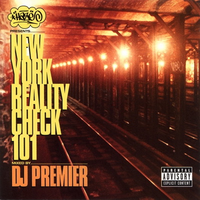 DJ Premier - Haze Presents: New York Reality Check 101 (1997) [FLAC]