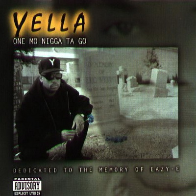 DJ Yella - One Mo Nigga Ta Go (1996) [CD] [FLAC] [Street Life]