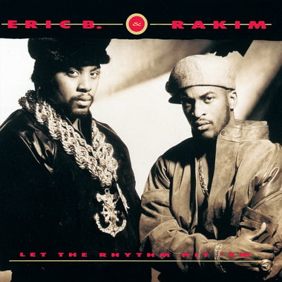 Eric B & Rakim - Let the Rhythm Hit 'Em (1990) [FLAC]