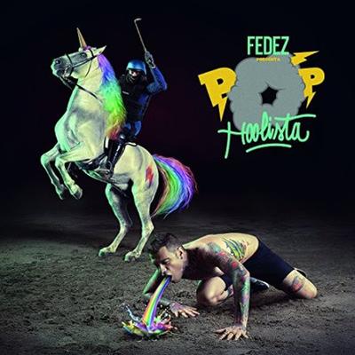 Fedez - Pop-Hoolista (2014) [FLAC]