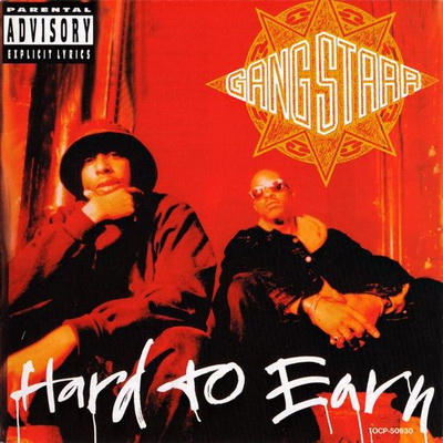 Gang Starr - Hard To Earn (1994) [FLAC]