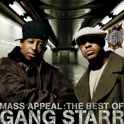 Gang Starr - Mass Appeal: The Best of Gang Starr (2006) [FLAC]
