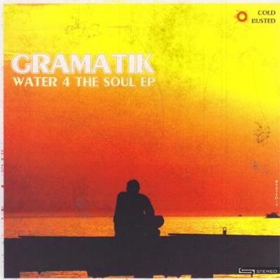 Gramatik 2009 Water 4 The Soul EP