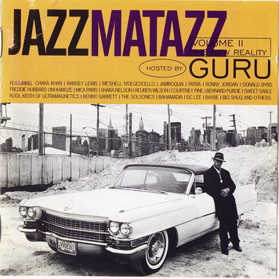 Guru - Jazzmatazz Volume 2 - The New Reality (1995) [FLAC]