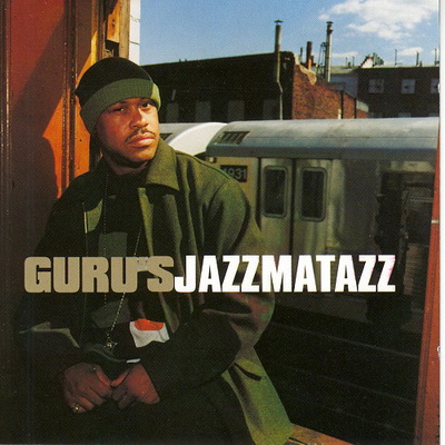Guru - Jazzmatazz Volume 3: Streetsoul (2000) [FLAC]