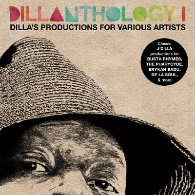 J Dilla 2009 Dillanthology Vol. 1 Dillas Productions for Various Artists