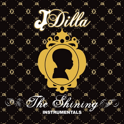J Dilla - The Shining Instrumentals (2006) [FLAC]