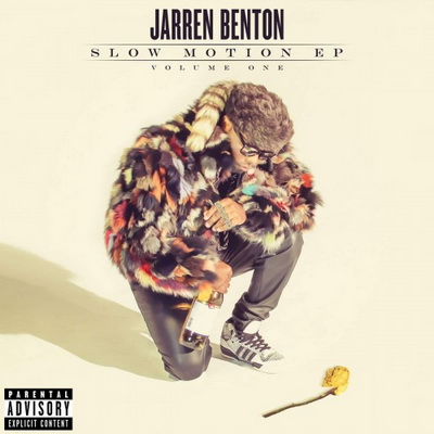Jarren Benton - Slow Motion EP Volume 1 (2015) [FLAC]