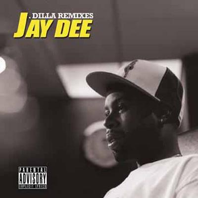 Jay Dee Dilla Remixes 2006