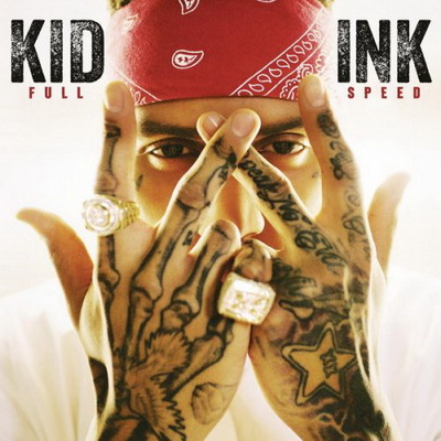 Kid Ink Full Speed Deluxe Edition 2015