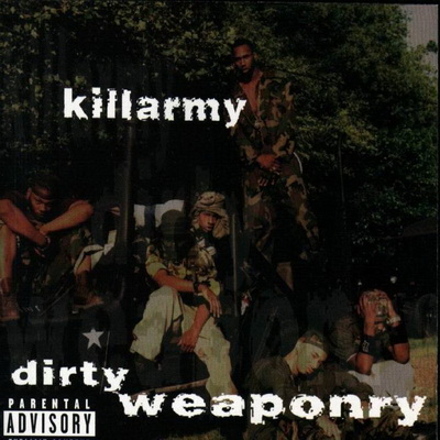 Killarmy Dirty Weaponry 1998
