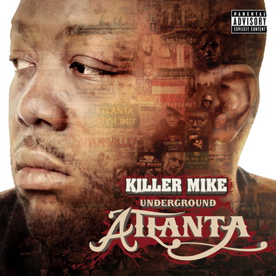 Killer Mike - Underground Atlanta (2009) [FLAC]