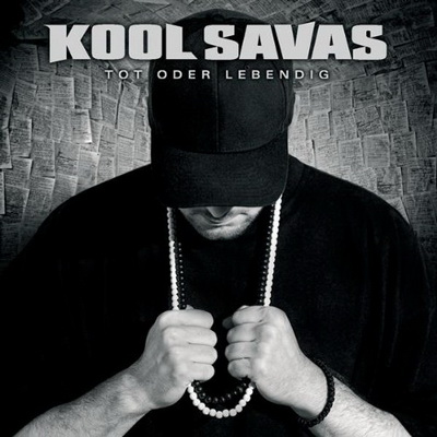 Kool Savas Tot Oder Lebendig 2007