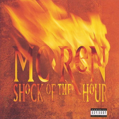 MC Ren - Shock of the Hour (1993) [FLAC]