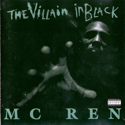 MC Ren - The Villain In Black (1996)