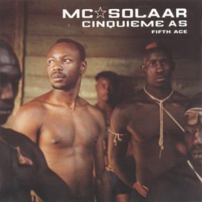 MC Solaar – Cinquieme As: Fifth Ace (2001) [FLAC]