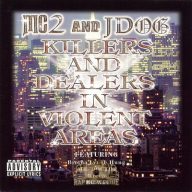 MC2 JDog 1999 Killers And Dealers In Violent Areas