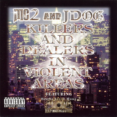 MC2 & JDog - Killers And Dealers In Violent Areas (1999)