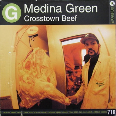 Medina Green Crosstown Beef 1998