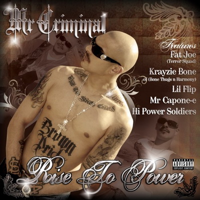 Mr. Criminal Rise To Power 2008