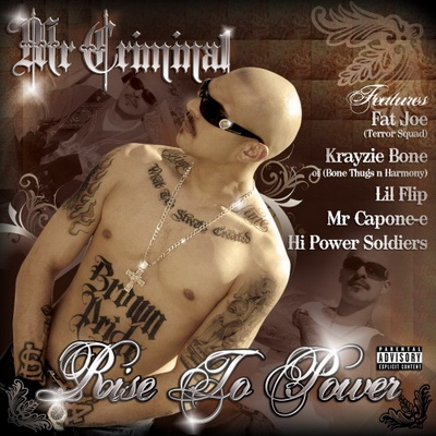 Mr. Criminal - Rise To Power (2008) [FLAC]