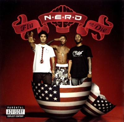 N.E.R.D – 2004 – Fly Or Die